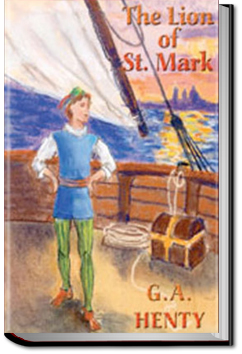 The Lion of Saint Mark | G. A. Henty